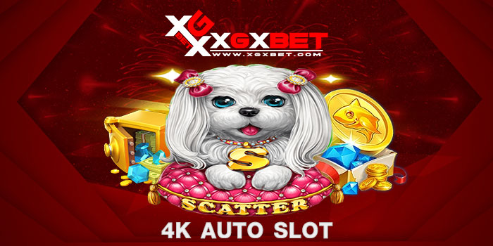 4k auto slot