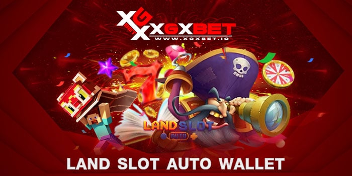 Land slot auto wallet