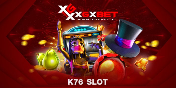 k76 slot