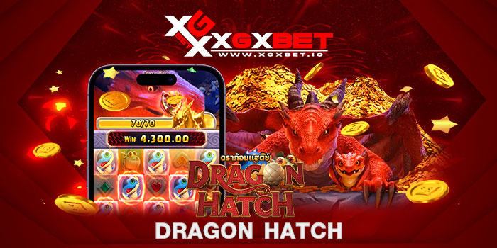 Dragon Hatch