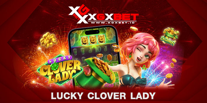 Lucky Clover Lady
